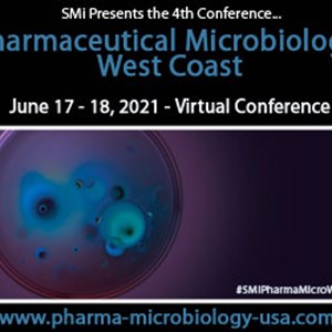 Registration is open for SMi’s 4th Annual Pharmaceutical Microbiology West Coast 2021