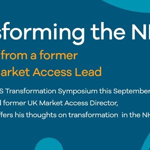 Transforming the NHS – thoughts from a former Pharma Market Access Lead