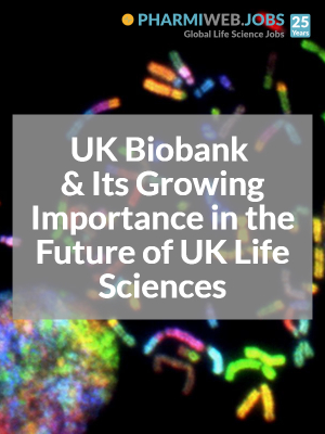UK Biobank and Its Growing Importance in the Future of UK Life Sciences