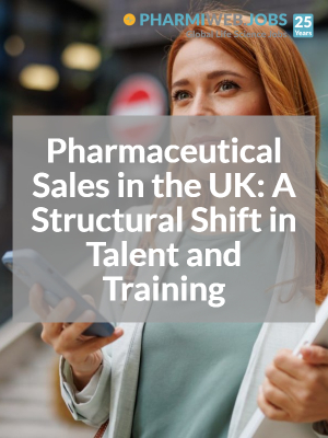 Pharmaceutical Sales in the UK: A Structural Shift in Talent and Training