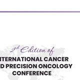 2nd Edition of International Cancer and Precision Oncology Conference