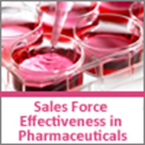Sales Force Effectiveness in Pharmaceuticals - Targeted Sales Models such as Enhanced Key Account Management (KAM) and Closed-Loop Marketing (CLM) Strategies Drives Sales Force Efficiency