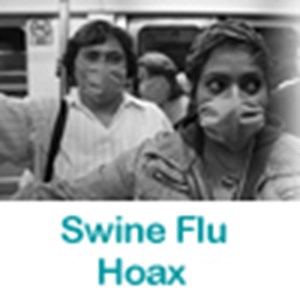 Swine Flu Hoax