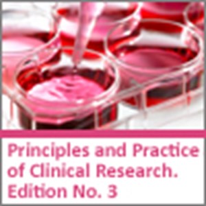 Principles and Practice of Clinical Research. Edition No. 3