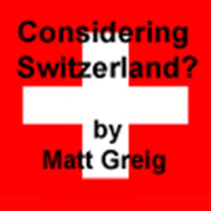 Considering Switzerland? 