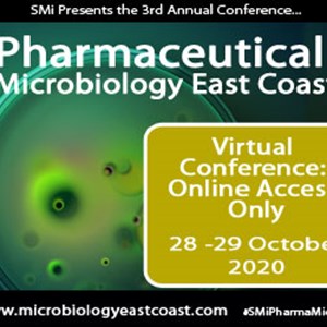 SMi’s Pharmaceutical Microbiology East Coast Conference - A Virtual Conference with Remote Access Only